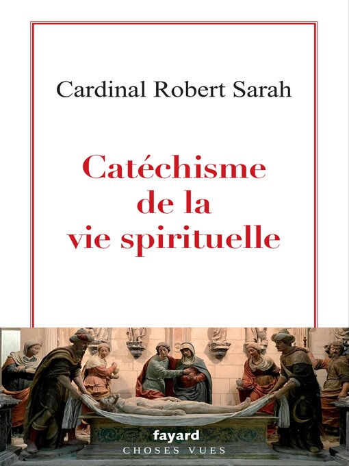 Title details for Catéchisme de la vie spirituelle by Robert Sarah - Available